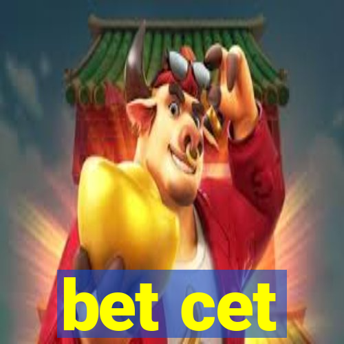 bet cet